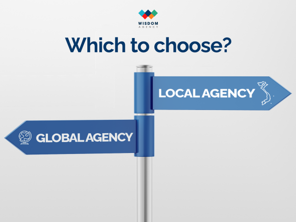 Agency quảng cáo global hay local