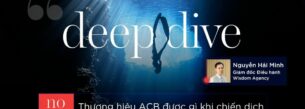 Deep Dive #15: Thương hiệu ACB được gì khi chiến dịch đi ngược “stereotype”?